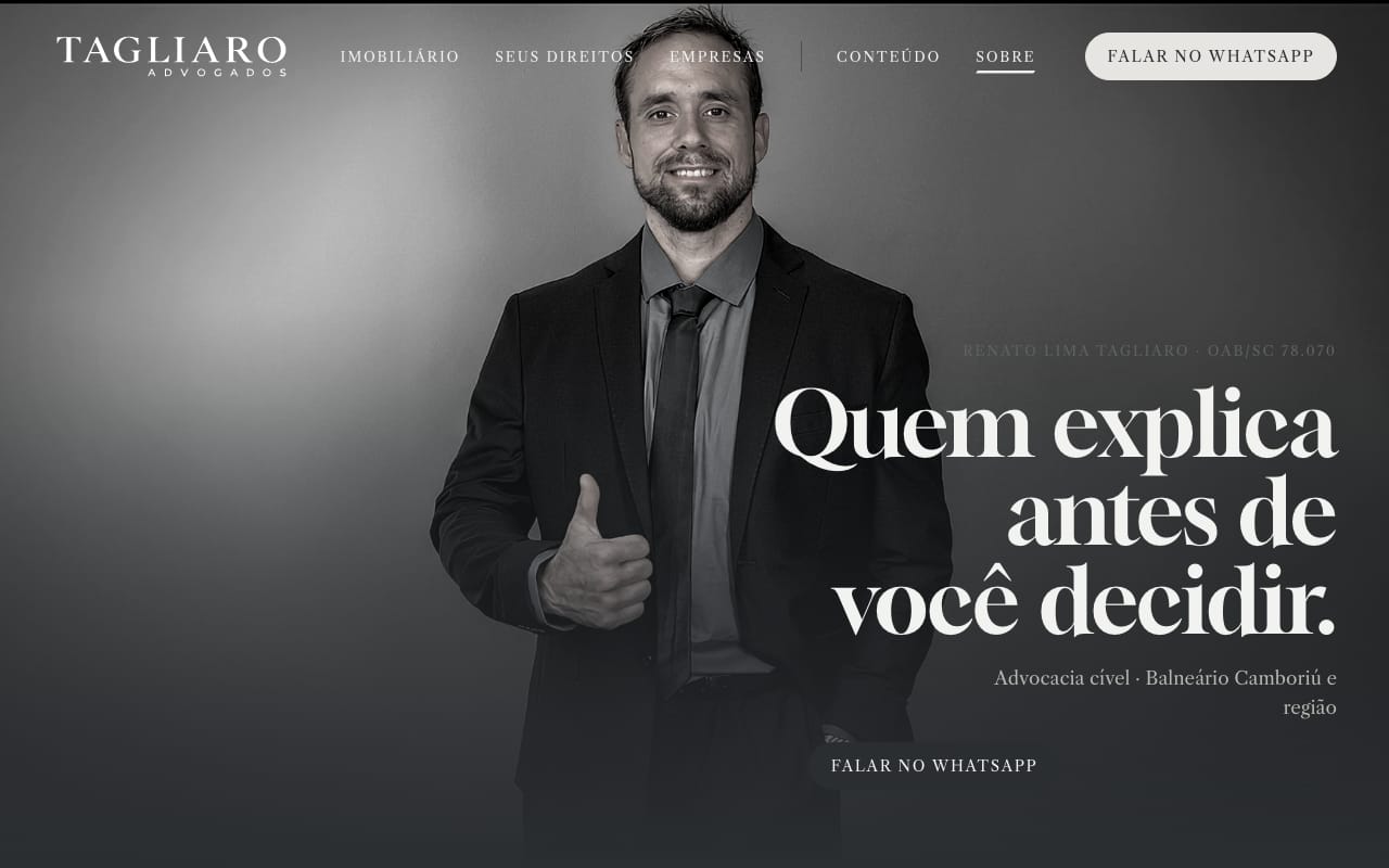 Página Sobre do site da Tagliaro Advocacia, com a frase "Quem explica antes de você decidir"